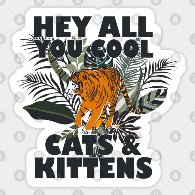 Cool Cats & Kittens Sticker by Nirvanax Studio